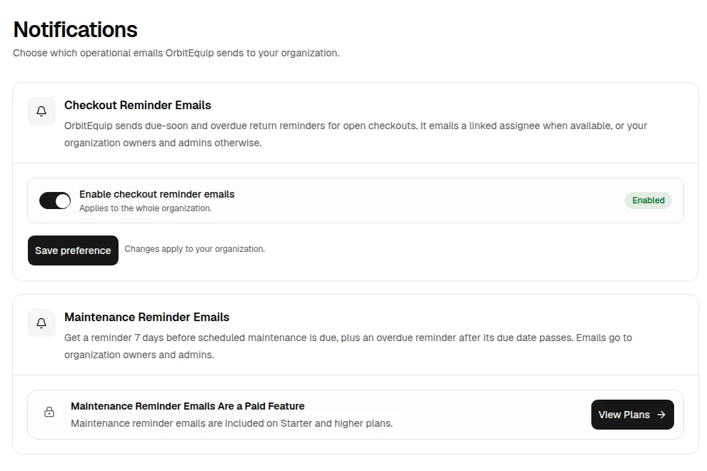 OrbitEquip Notifications page showing checkout reminder preferences and the Starter-or-higher maintenance reminder requirement